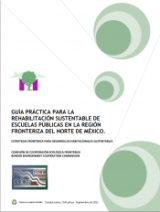 Guía Práctica para la Rehabilitación sustentable de Escuelas Públicas