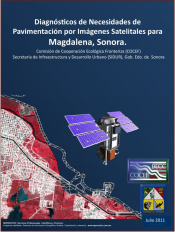 Diagnósticos de Necesidades de Pavimentación por Imágenes Satelitales de Magdalena, Sonora, Mexico